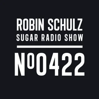 Robin Schulz - Sugar Radio 422