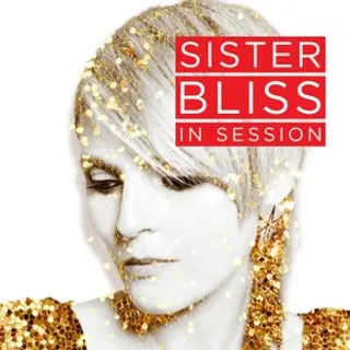 Sister Bliss - Sister Bliss In Session