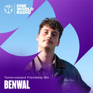 Benwal - Tomorrowland Friendship Mix