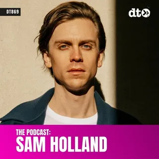 Sam Holland - Data Transmission Podcast 869