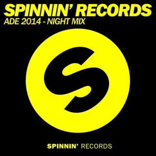 SPINNIN' - ADE 2014 Night Mix