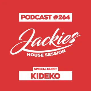 Kideko - Jackies Music House Session 264