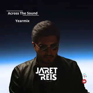 Jaret Reis - Across The Sound Yearmix
