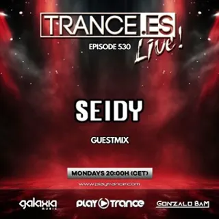 Gonzalo Bam & Seidy - Trance.es Live 530