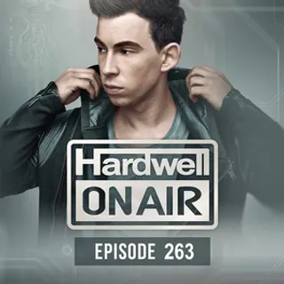 Hardwell - Hardwell On Air 263