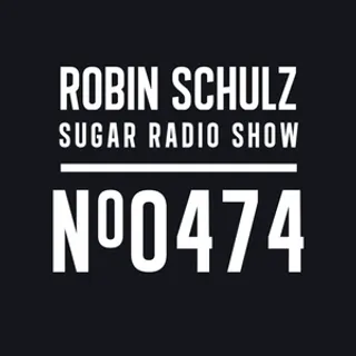 Robin Schulz - Sugar Radio 474