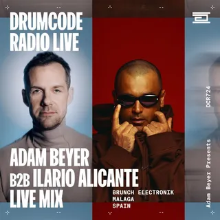 Adam Beyer & Ilario Alicante @ Drumcode Radio 724 (Brunch Electronik Malaga, Spain 2024-05-04)