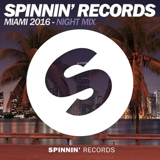 SPINNIN' - Miami Night Mix