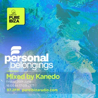 Kanedo - Personal Belongings Radioshow 287