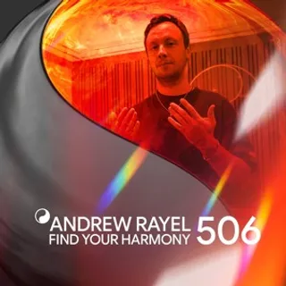 Andrew Rayel - Find Your Harmony Radioshow 506