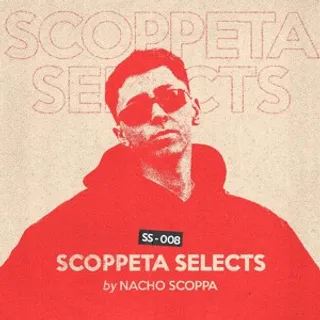 Nacho Scoppa - Scoppeta Selects 008