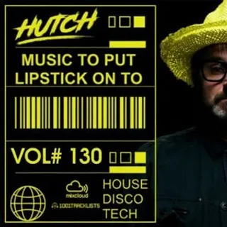 Hutch - Music To Put Lipstick On 130