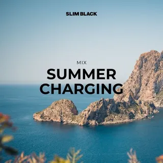 Slim Black - Summer Charging Mix 2026