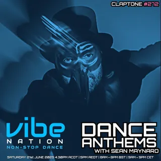 Claptone & Sean Maynard - Dance Anthems Radio Show 272