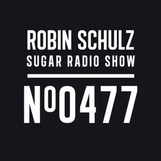 Robin Schulz - Sugar Radio 477