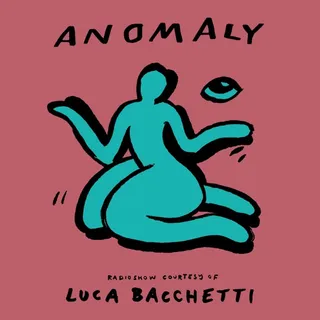 Luca Bacchetti - Anomaly Radio Show 15.10.2022