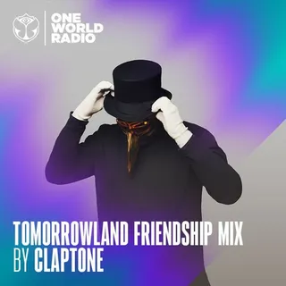 Claptone - Tomorrowland Friendship Mix