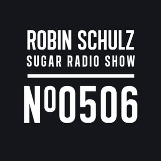 Robin Schulz - Sugar Radio 506