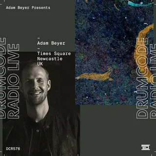 Adam Beyer @ Drumcode Radio 576 (Shindig Presents, Times Square Newcastle, United Kingdom 2021-08-07)
