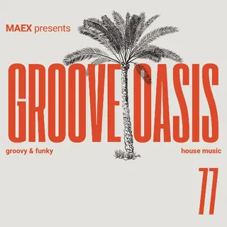 Maex - Groove Oasis 77