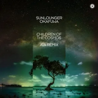 Children Of The Cosmos (AÏA Remix)