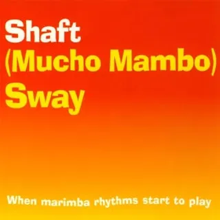 (Mucho Mambo) Sway