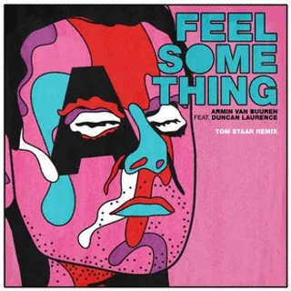 Feel Something (Tom Staar Remix)