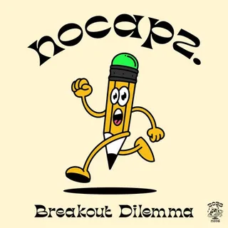 The Break Out Dilemma