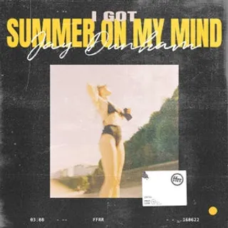I Got Summer On My Mind