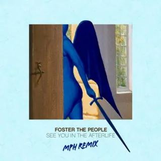 See You In The Afterlife (MPH Remix)