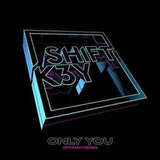 Only You (OFFAIAH Remix)