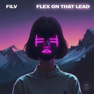 Flex On That Lead