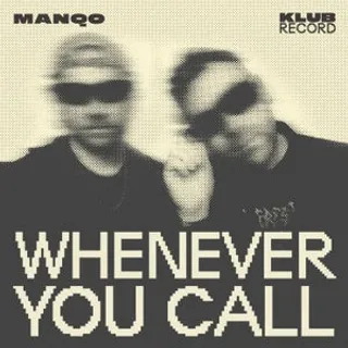 Whenever You Call