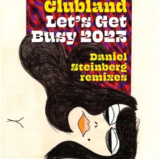 Let's Get Busy (Daniel Steinberg Remix)