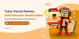 Tukar Parcel Poin Jadi Voucher Liburan di BookCabin