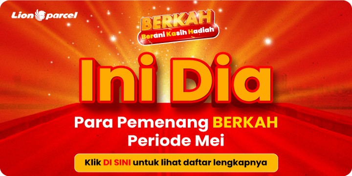 Selamat! Ini Daftar Pemenang BERKAH Lion Parcel Periode Mei