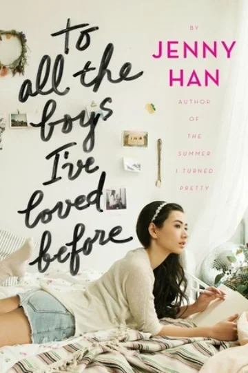 Cover of To All the Boys I've Loved Before
