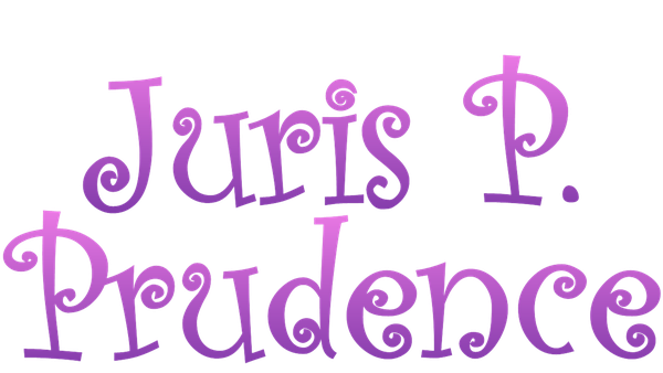 The Briefcase of Juris P. Prudence