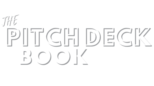 The Pitch Deck Book