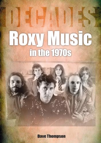 Roxy Music in The 1970s