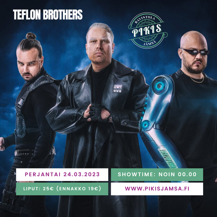 Teflon Brothers