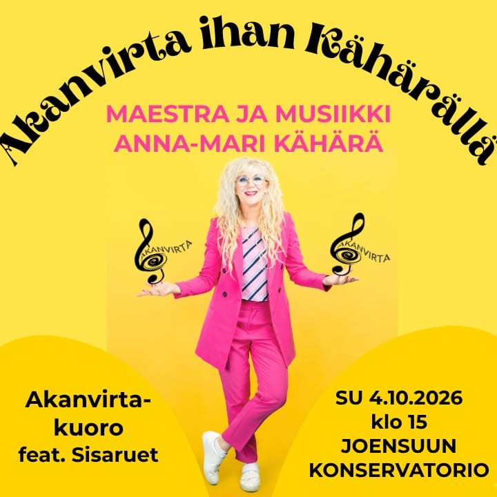 Akanvirta ihan Kähärällä – Joensuun Konservatorio, Joensuu