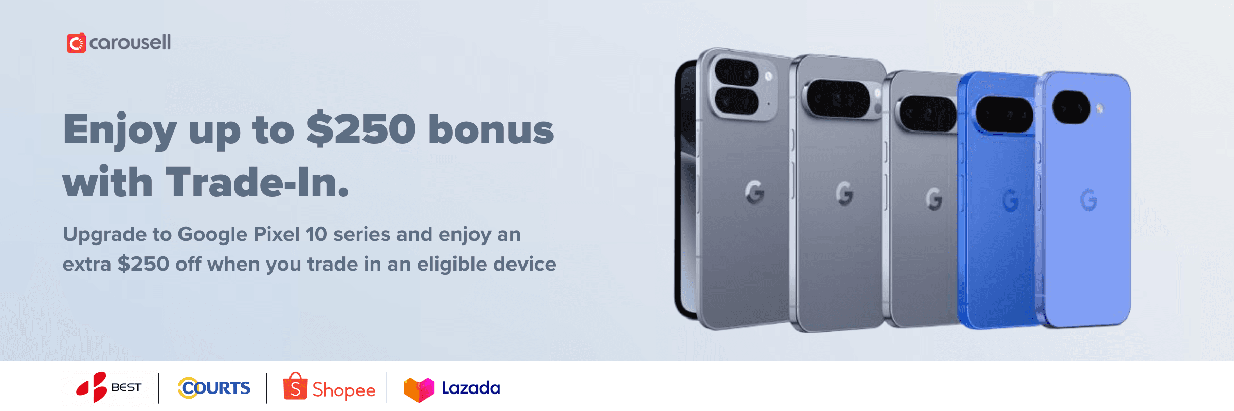 Up to $250 Google Pixel 10 Series Trade-In Bonus
