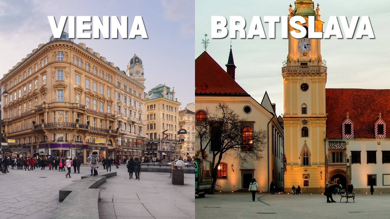 Vienna vs Bratislava: Two Capitals, One Hour Apart (and How to See Both)