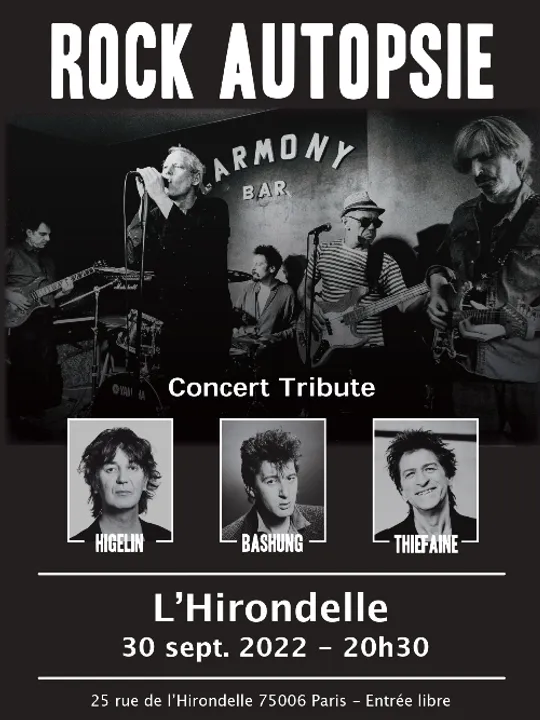 Les concerts passés et à venir de Rock Autopsie - Tribute Higelin/Bashung/Thiéfaine