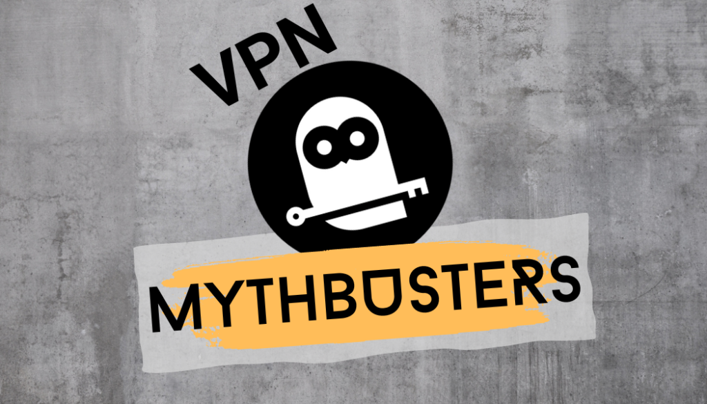 VPN myths