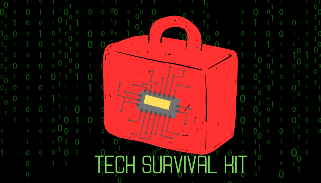 Tech Survival Kit