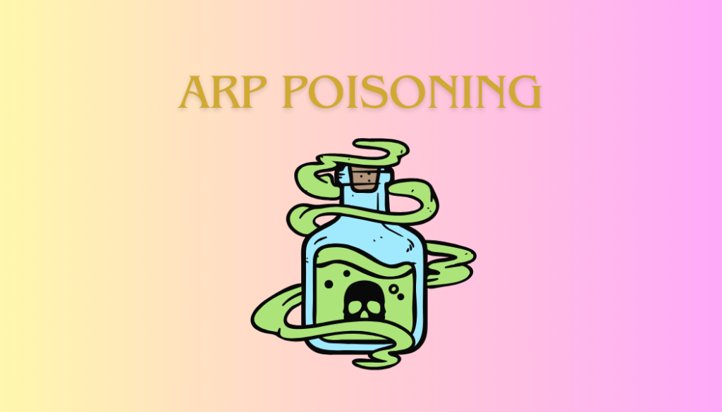 ARP poisoning