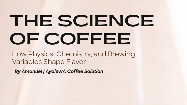 The Science of Coffee explores the hidden physics and chemistry behind the cup.
