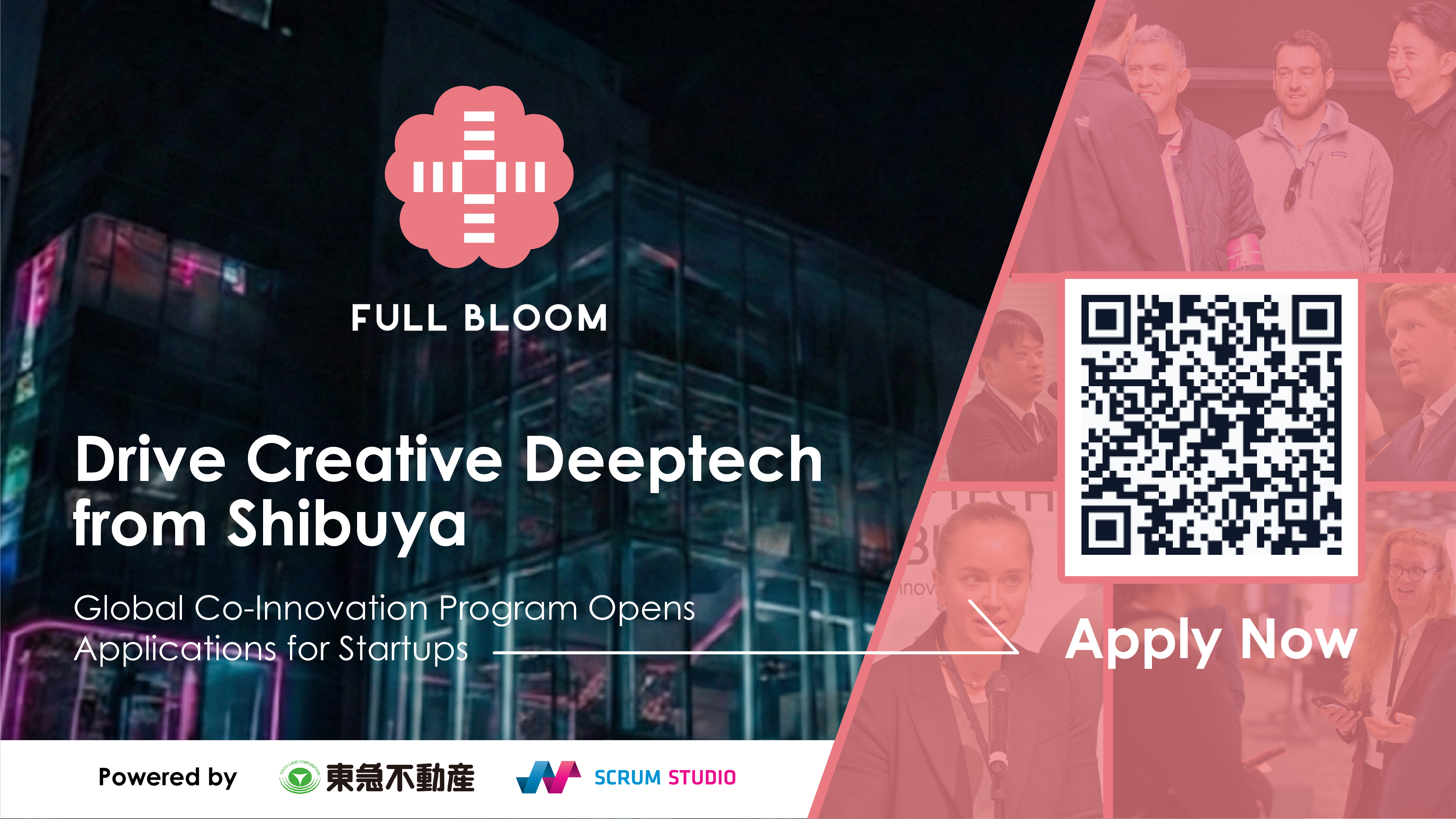 Full Bloom | Drive Creative Deeptech from Shibuya - Global Startup